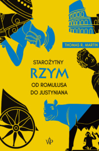 Starożytny Rzym. Od Romulusa do Justyniana (wyd.4)