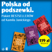 Polska od podszewki. Pakiet Bestsellerów Kamila Janickiego