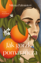 Jak gorzka pomarańcza