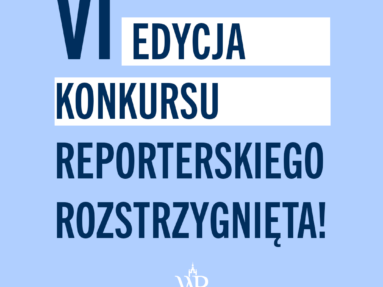 VI edycja Konkursu Reporterskiego rozstrzygnięta!