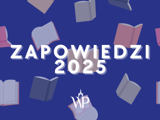 ZAPOWIEDZI WYDAWNICTWA POZNAŃSKIEGO 2025