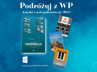 Promocja Podróżuj z WP - rozpocznij wakacyjną przygodę z książką