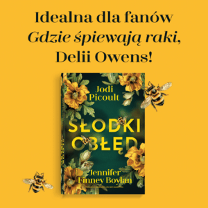 słodki obłęd gdzie śpiewają raki rekomendacja