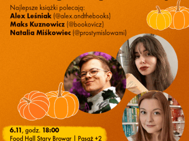 Co czytać jesienią? Spotkanie z influencerami książkowymi w Starym Browarze | 6.11.2025