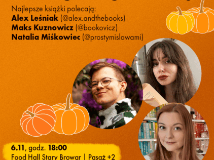 Co czytać jesienią? Spotkanie z influencerami książkowymi w Starym Browarze | 6.11.2025
