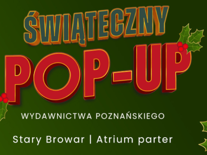 Świąteczny pop-up w Starym Browarze! Koniecznie nas odwiedź