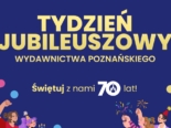 Tydzień Jubileuszowy czas zacząć!