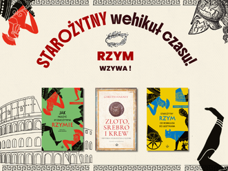 Starożytny wehikuł czasu! Rzym czeka!