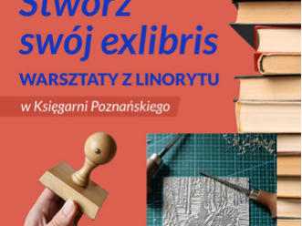 Stwórz swój ex-libris! Warsztaty z linorytu